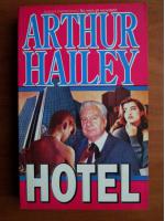 Arthur Hailey - Hotel