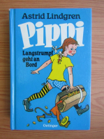 Astrid Lindgren - Pippi Langstrumpf geth an Bord
