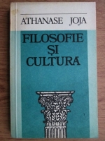 Athanase Joja - Filosofie si cultura