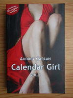 Audrey Carlan - Calendar girl (volumul 2)