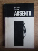 Augustin Buzura - Absentii