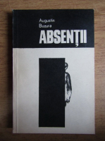 Augustin Buzura - Absentii