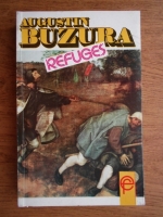 Augustin Buzura - Refuges
