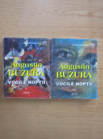 Augustin Buzura - Vocile noptii (2 volume)