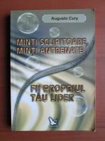 Augusto Cury - Minti sclipitoare, minti antrenate