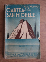 Axel Munthe - Cartea de la San Michele (1945)