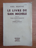 Axel Munthe - Le livre de San Michele (1934)