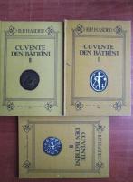 B. P. Hasdeu - Cuvente den batrani (3 volume)