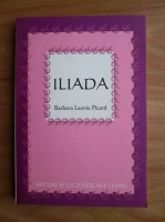 Barbara Leonie Picard - Iliada