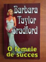 Barbara Taylor Bradford - O femeie de succes