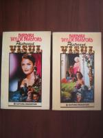 Barbara Taylor Bradford - Pastreaza visul (2 volume)