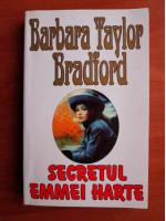 Barbara Taylor Bradford - Secretul Emmei Harte