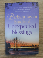 Barbara Taylor Bradford - Unexpected blessings