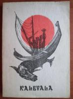 Barbu Brezianu - Kalevala (epopee populara finlandeza)