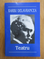 Barbu St. Delavrancea - Teatru. Apus de soare. Viforul. Luceafarul