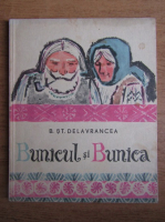 Barbu Stefanescu Delavrancea - Bunicul si bunica (ilustratii Gheorghe Adoc)