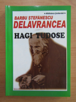 Barbu Stefanescu Delavrancea - Hagi Tudose