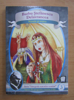 Barbu Stefanescu Delavrancea - Nuvele si teatru