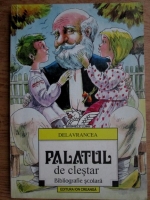 Barbu Stefanescu Delavrancea - Palatul de clestar
