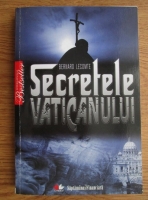 Bernard Lecomte - Secretele Vaticanului