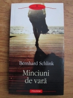 Bernhard Schlink - Minciuni de vara