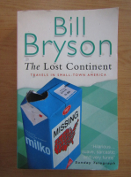 Bill Bryson - The Lost Continent. Travels in small-town America