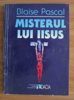 Blaise Pascal - Misterul lui Iisus
