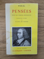 Blaise Pascal - Pensees. Texte de l'edition Brunshvicg