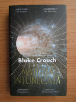 Blake Crouch - Materia intunecata