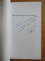 Bogdan Alexandru Stanescu - Apoi, dupa batalie, ne-am tras sufletul (cu autograful autorului)