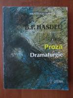 Bogdan Petriceicu Hasdeu - Proza. Dramaturgie