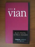 Boris Vian - Blues pentru o pisica neagra 