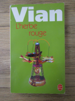 Boris Vian - L'herbe rouge