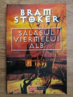 Bram Stoker - Salasul viermelui alb