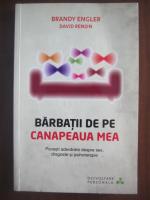 Brandy Engler - Barbatii de pe canapeaua mea