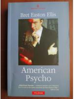 Bret Easton Ellis - American Psycho