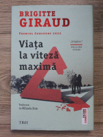 Brigitte Giraud - Viata la viteza maxima
