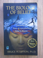 Bruce H. Lipton - The biology of belief