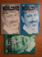 Bujor Nedelcovici - Somnul vamesului. Fara vasle. Noaptea. Gradina icoanei (3 volume)