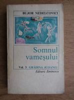 Bujor Nedelcovici - Somnul vamesului (volumul 3)