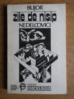 Bujor Nedelcovici - Zile de nisip