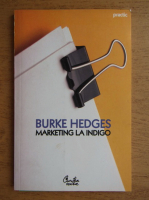 Burke Hedges - Marketing la indigo