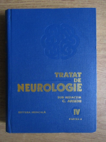 C. Arseni - Tratat de neurologie (volumul 4, partea a II-a)