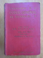 C. Hamangiu - Codul general al Romaniei (volumele 13-14)