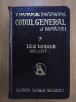 C. Hamangiu - Codul general al Romaniei (volumul 4, suplimentul I)