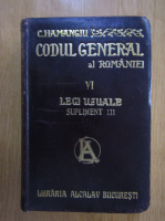C. Hamangiu - Codul general al Romaniei (volumul 6, suplimentul III)