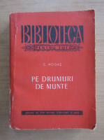 C. Hogas - Pe drumuri de munte