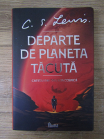 C. S. Lewis - Departe de planeta tacuta
