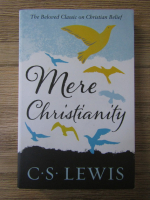 C. S. Lewis - Mere Christianity