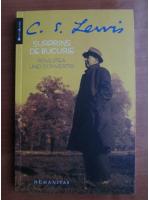 C. S. Lewis - Surprins de bucurie. Povestea unei convertiri